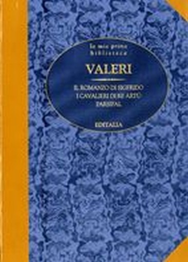 ROMANZO DI SIGFRIDO - I CAVALIERI D