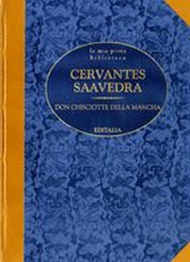 DON CHISCIOTTE DELLA MANCHA