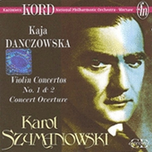 Concerti per violino n.1 e n.2, Concerto op.12 (Overture)  SZYMANOWSKI KAROL