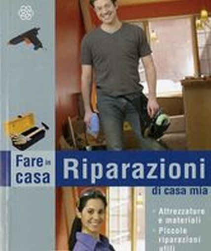 RIPARAZIONI DI CASA MIA