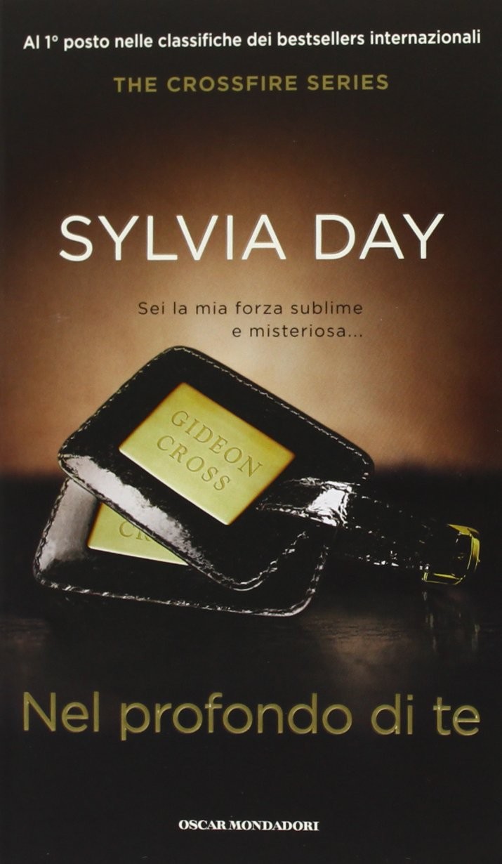 Nel profondo di te. The crossfire series: 3