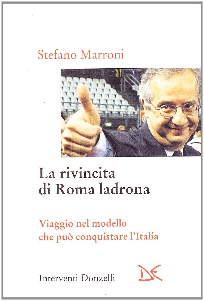 RIVINCITA DI ROMA LADRONA (LA)