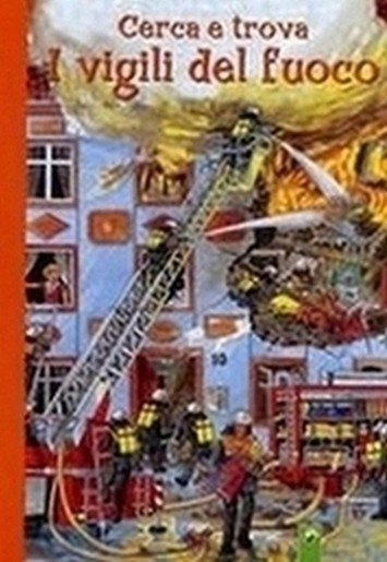 CERCA E TROVA I VIGILI DEL FUOCO