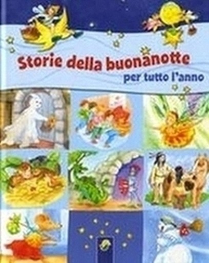STORIE DELLA BUONANOTTE PER TUTTO L