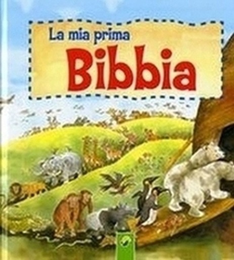MIA PRIMA BIBBIA (LA)