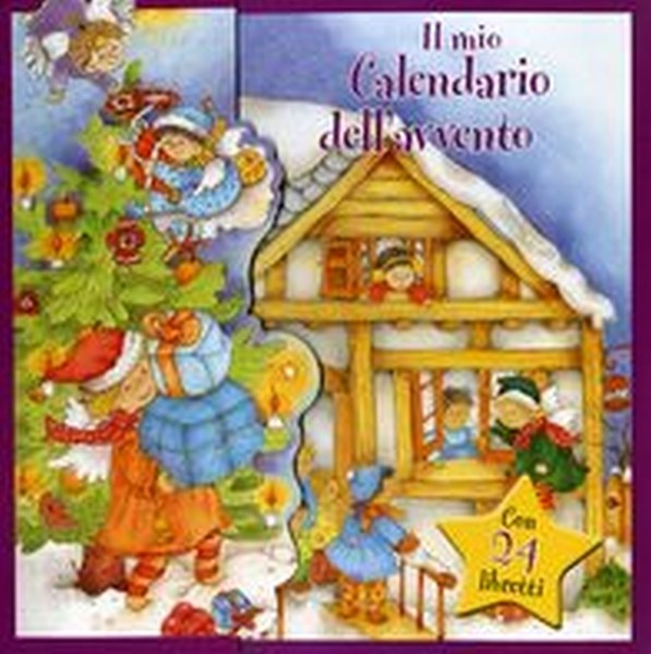 MIO CALENDARIO DELL'AVVENTO (IL)