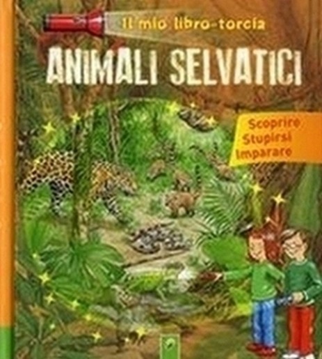 ANIMALI SELVATICI LIBRO TORCIA
