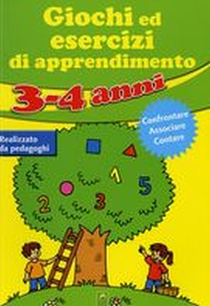 GIOCHI ED ESERCIZI 3-4 ANNI