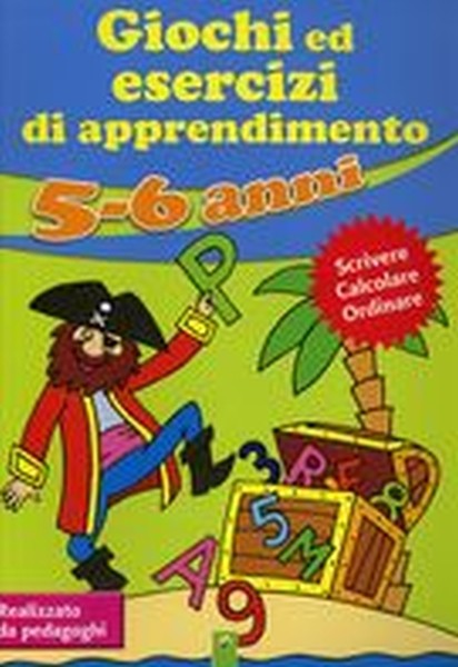 GIOCHI ED ESERCIZI 5-6 ANNI