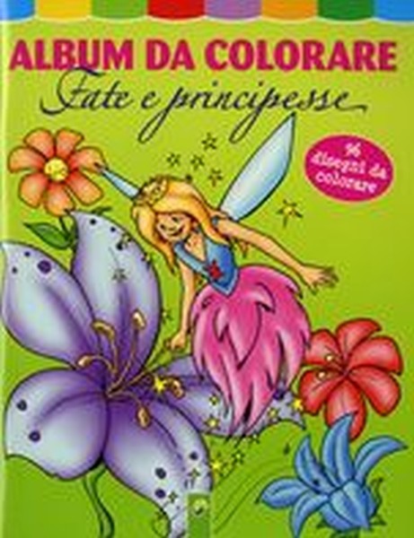 ALBUM DA COLORARE FATE E PRINCIPESS
