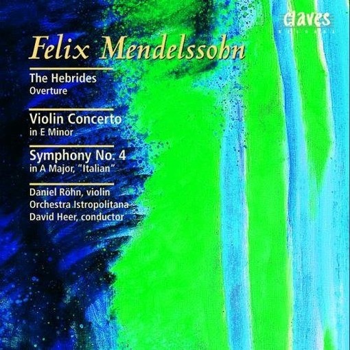 Concerto x vl op.64, Sinfonia n.4 op.90"Italiana", Le Grotte di Fingal (Ouvertu  MENDELSSOHN FELIX