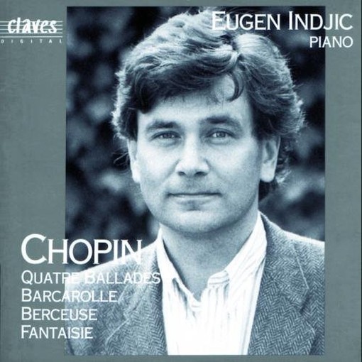 Ballata n.1 > n.4, Barcarolle op.60,Berceuse op.57, Fantasia op.49  CHOPIN FRYDERYK