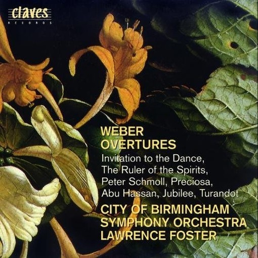Ouvertures: Invito alla danza, Der Beherrscher der Geister, Preciosa, Peter Schm  WEBER CARL MARIA von