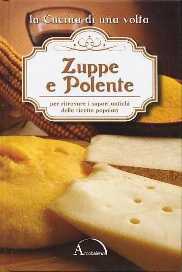 ZUPPE E POLENTE