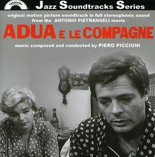 Adua e le compagne  PICCIONI PIERO