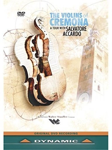 I Violini Di Cremona, Un Tour Con Salvatore Accardo  ACCARDO SALVATORE  vl