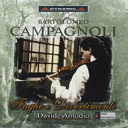 Fughe e Divertimenti: 6 Fughe op.10, 7 Divertimenti op.18  CAMPAGNOLI BARTOLOMEO