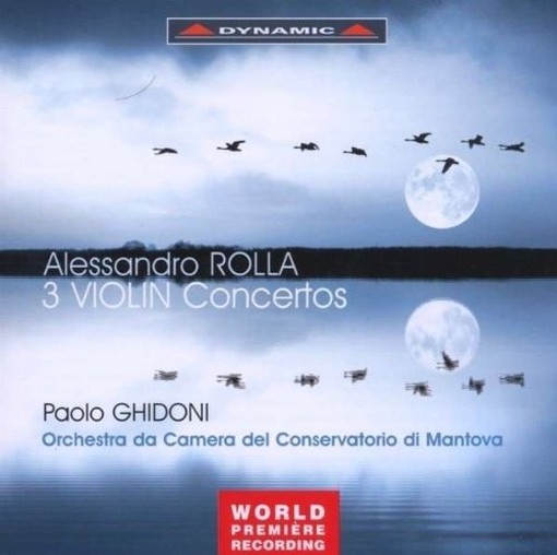 3 Violin Concertos: Concerti BI 508, BI 522, BI 523  ROLLA ALESSANDRO