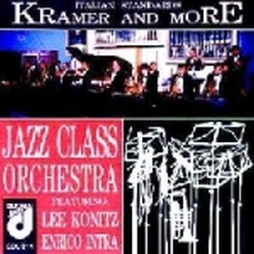 Kramer and more (italian standards)  JAZZ CLASS ORCHESTRA