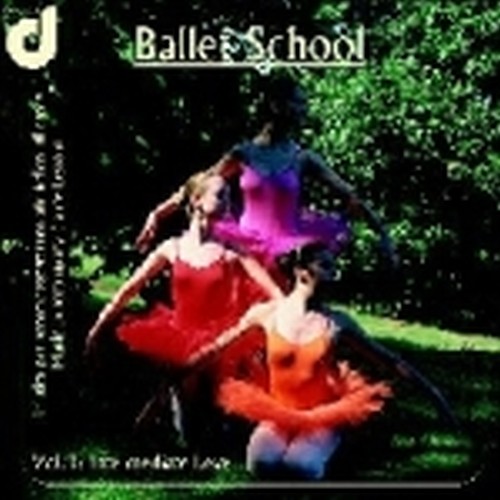 Vol.3: Intermediate Level, musica x accompagnamento alle lezioni di danza  BALLET SCHOOL