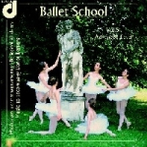 Vol.5: Advanced Level, musica per accompagnamento alle lezioni di danza  BALLET SCHOOL