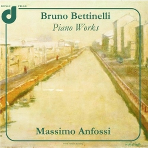Integrale delle opere per pianoforte  BETTINELLI BRUNO