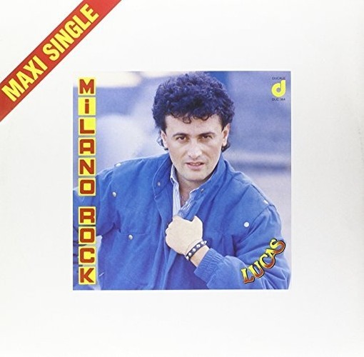 Milano Rock / Un Ragazzo Di 200 Anni - Lucas  VARI