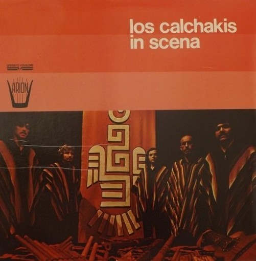 In Scena  LOS CALCHAKIS  