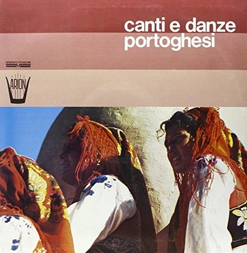Canti e danze Portoghesi  VARI