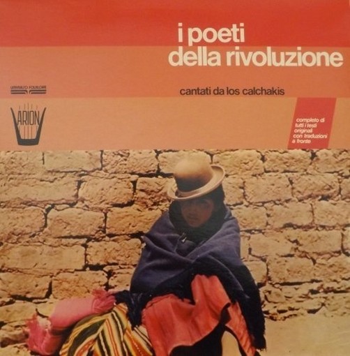 I poeti della rivoluzione  LOS CALCHAKIS  