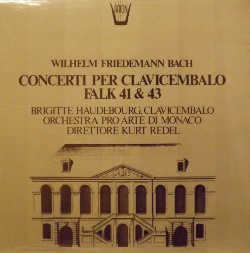 Concerto n.1 (Falk 41), Concerto n.3 (Falk 43)  BACH WILHELM FRIEDEMANN