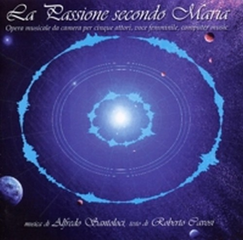 La passione secondo Maria  SANTOLOCI ALFONSO