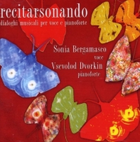 Recitarsonando  BERGAMASCO SONIA  voce
