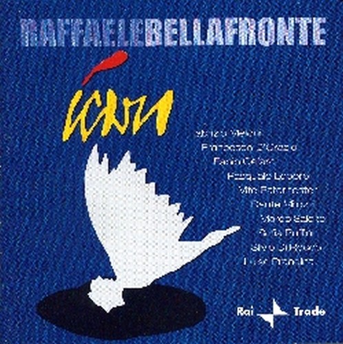 Icaro, Danceuses nocturnes, Rapsodia metropolitana, Trio fantasia, Ublò,Notturno  BELLAFRONTE RAFFAELE