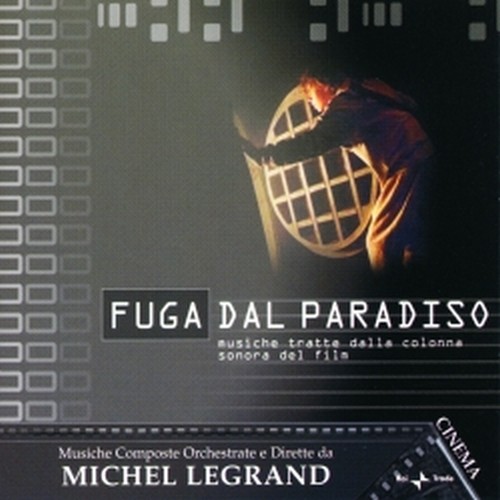 Fuga dal Paradiso  LEGRAND MICHEL
