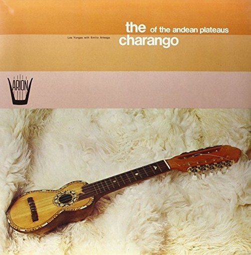 The Charango of the andean plateaus  VARI