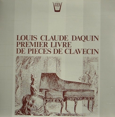 Pièces de clavecin, Primo Libro  DAQUIN LOUIS-CLAUDE