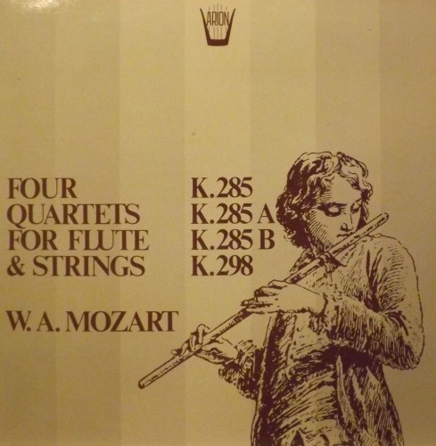 Quartets for flute and strings: K 285b, 298, 285, 285a  MOZART WOLFGANG AMADEUS