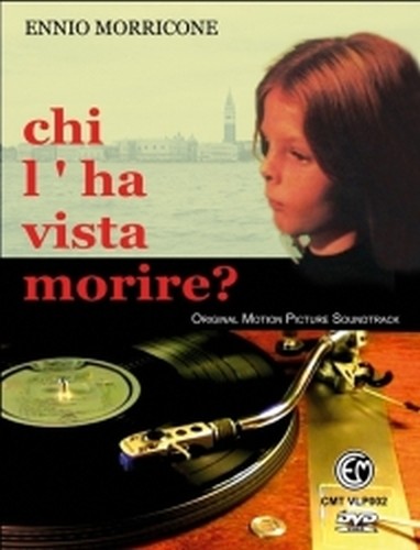 Chi l'ha vista morire?  MORRICONE ENNIO