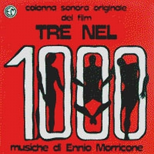 Tre nel Mille  MORRICONE ENNIO