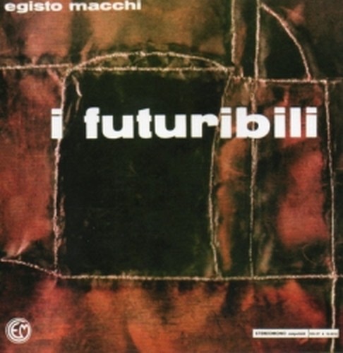 I Futuribili  MACCHI EGISTO