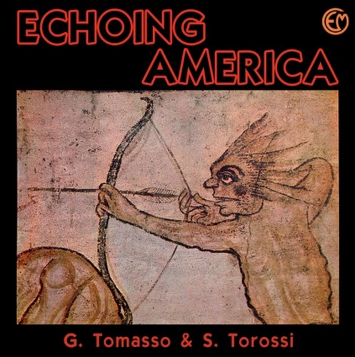 Echoing America  TOMASSO G. & TOROSSI S.