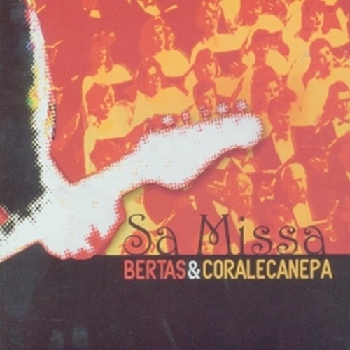 Sa Missa  BERTAS & CORALECANEPA  
