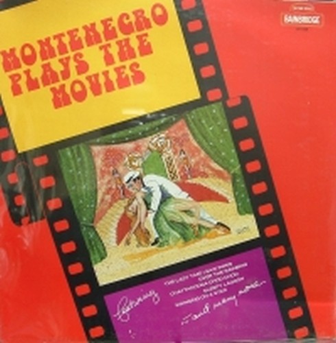Montenegro plays the Movies  MONTENEGRO HUGO Dir  