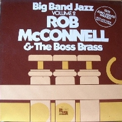 Big Band Jazz Volume 2  McCONNELL ROB