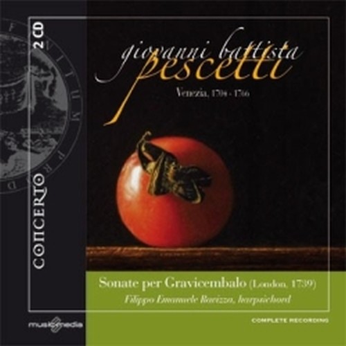 Sonate per gravicembalo (integrale)  PESCETTI GIOVANNI BATTISTA