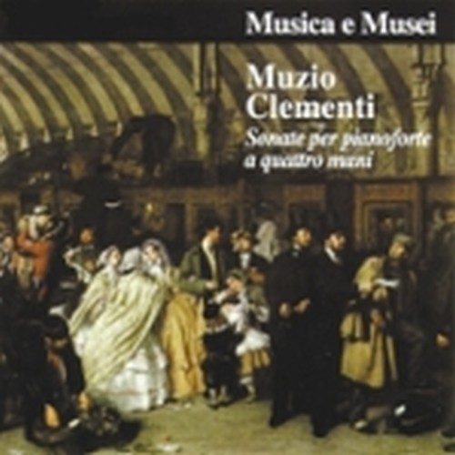 Sonata x pf a 4 mani n.1 e 2 op.3, n.2 e 3 op.14  CLEMENTI MUZIO