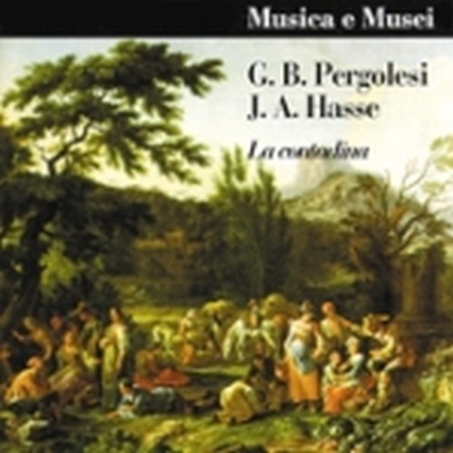 PERGOLESI e J.A.HASSE La contadina,intermezzo primo e secondo  PERGOLESI GIOVANNI B.