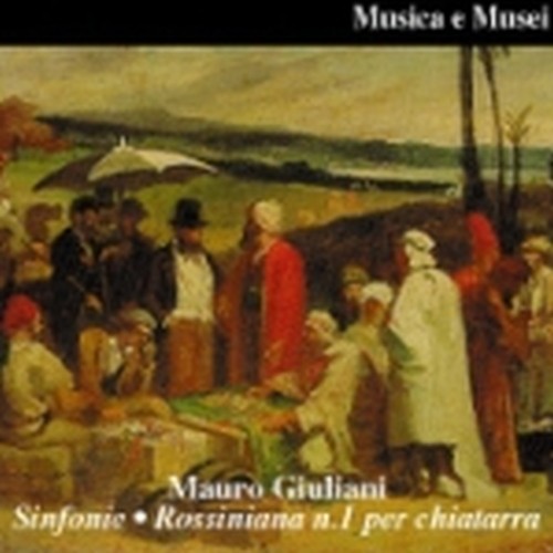 Rossiniana x chit n.1 op.119, Sinfonia Cenerentola, Semiramide,  GIULIANI MAURO
