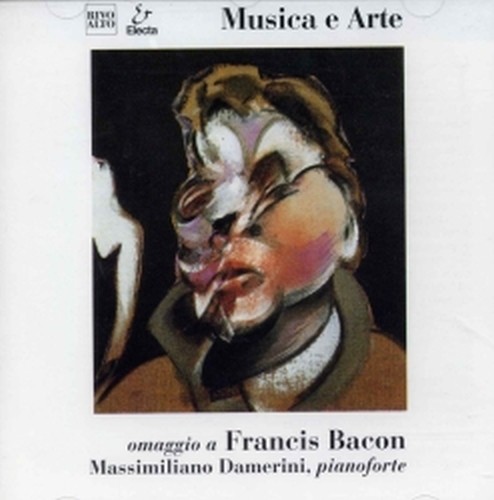 Omaggio a Francis Bacon Musica di Massimiliano Damerini  DAMERINI MASSIMILIANO  pf